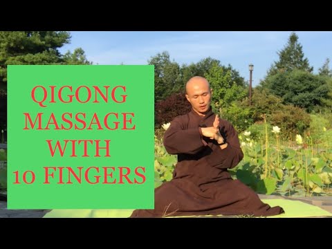 Massage Qigong Movements With 10 Fingers